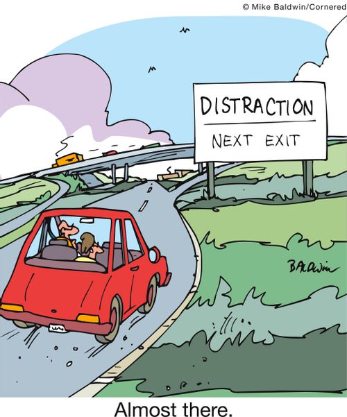Distraction Next Exit: Almost there.