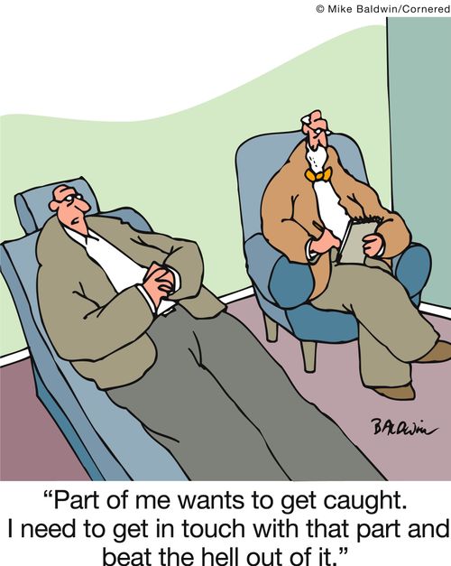 'Part of me wants to get caught. I need to get in touch with that part and beat the hell out of it.'