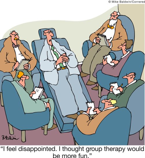 'I feel disappointed. I thought group therapy would be more fun.'