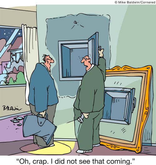 'Oh, crap. I did not see that coming.'