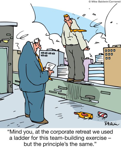 'Mind you, at the corporate retreat we used a ladder for this team-building exercise - but the principle's the same.'