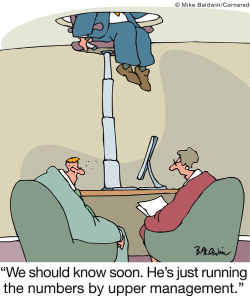 'We should know soon. He's just running the numbers by upper management.'