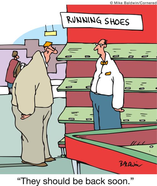Running Shoes: 'They should be back soon.'