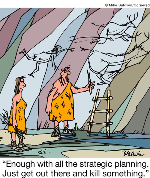 'Enough with all the strategic planning. Just get out there and kill something.'