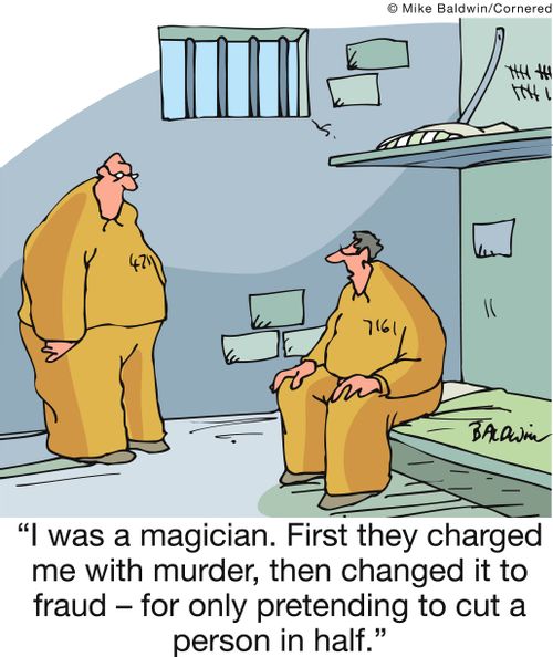 'I was a magician. First they charged me with murder, then changed it to fraud - for only pretending to cut a person in half.'
