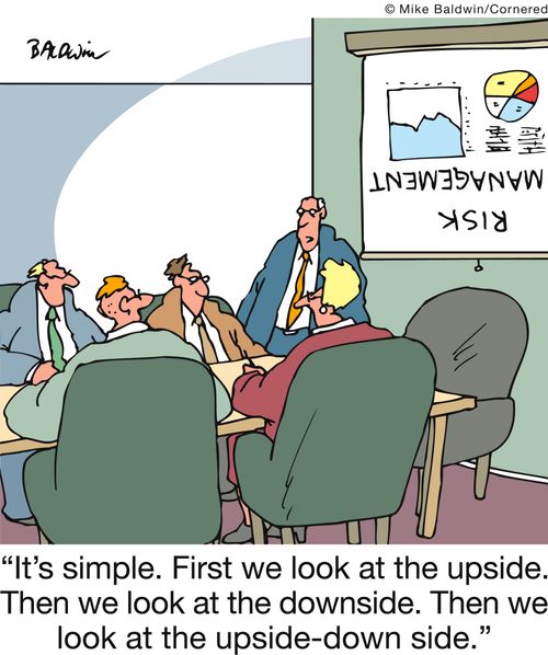 'It's simple. First we look at the upside. Then we look at the downside. Then we look at the upside-down side.'