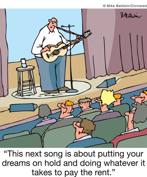 'This next song is about putting your dreams on hold and doing whatever it takes to pay the rent.'