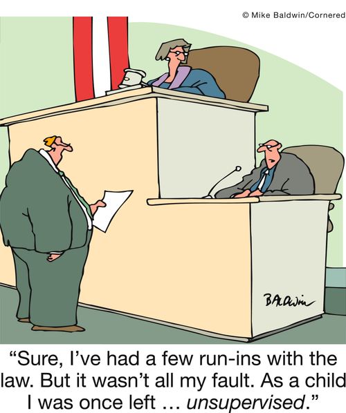 'Sure, I've had a few run-ins with the law. But it wasn't all my fault. As a child I was once left … unsupervised.'