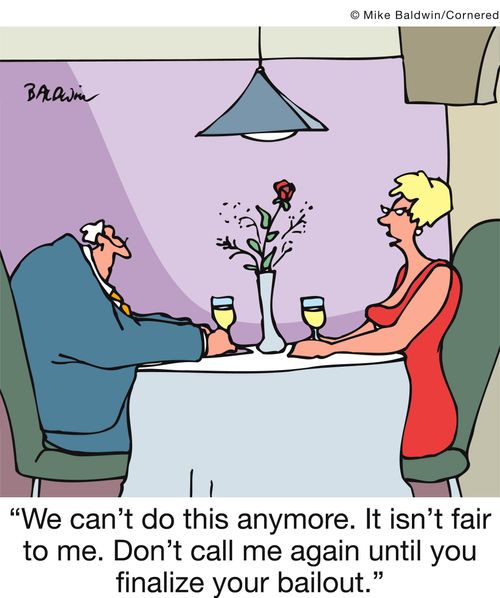 'We can't do this anymore. It isn't fair to me. Don't call me again until you finalize your bailout.'
