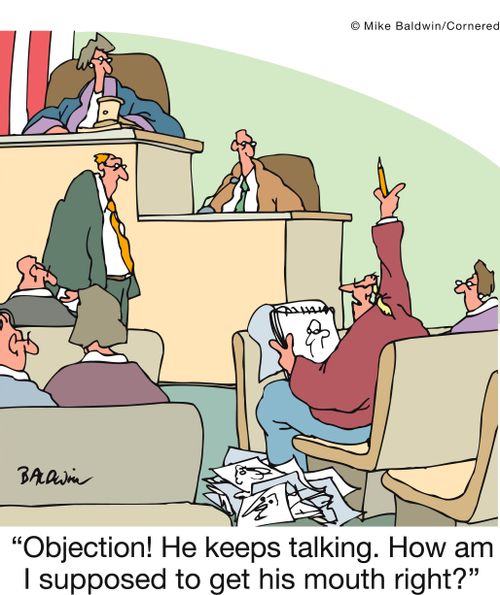 'Objection! He keeps talking. How am I supposed to get his mouth right?'