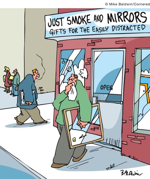 Just Smoke and Mirrors - Gifts For the Easily Distracted.