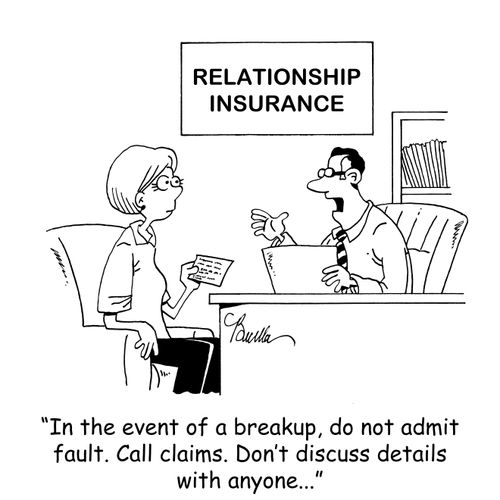 'In the event of a breakup, do not admit fault. Call claims. Don't discuss details with anyone...'