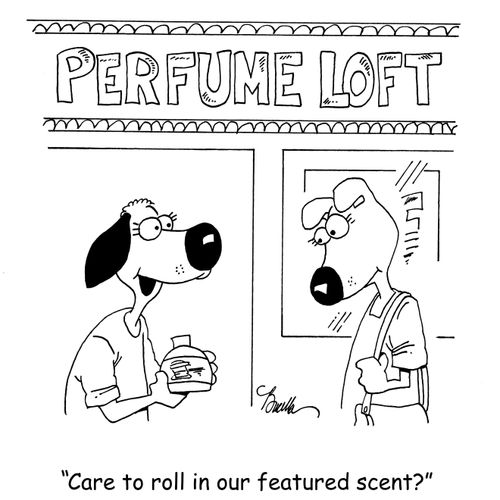 'Care to roll in our featured scent?'