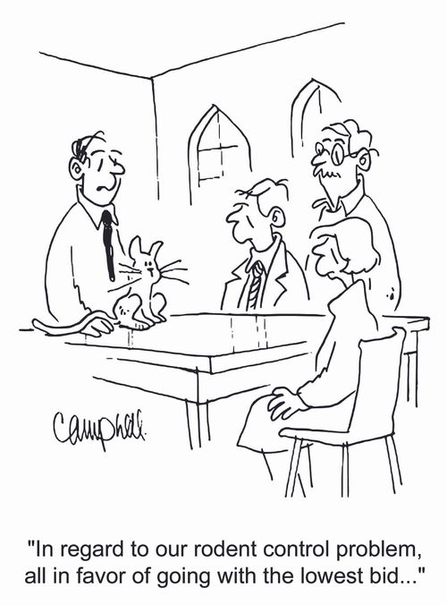 'In regard to our rodent control problem, all in favor of going with the lowest bid...'