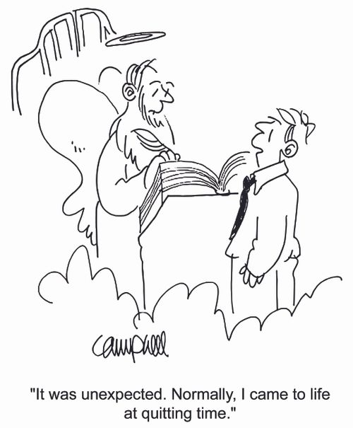 'It was unexpected. Normally, I came to life at quitting time.'