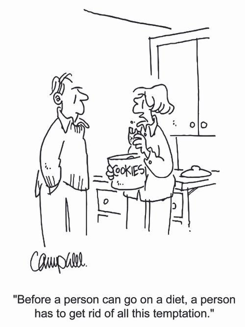 'Before a person can go on a diet, a person has to get rid of all this temptation.'