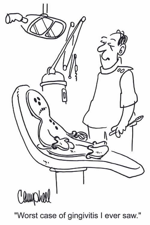 'Worst case of gingivitis I ever saw.'