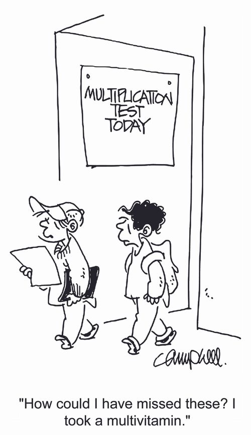 'How could I have missed these? I took a multivitamin.'