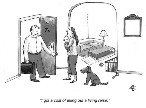 'I got a cost of eking out a living raise.'