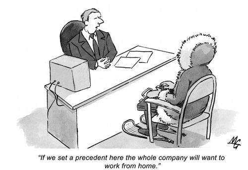 'If we set a precedent here the whole company will want to work from home.'