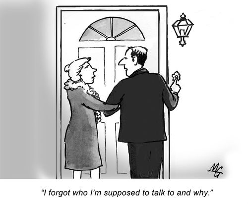 'I forgot who I'm supposed to talk to and why.'