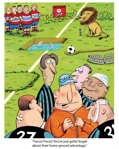 'Focus! Focus! You've just gotta' forget about their home ground advantage.