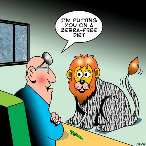 'I'm putting you on a zebra free diet.'