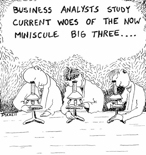 Business analysts study current woes of the now miniscule big three . . .