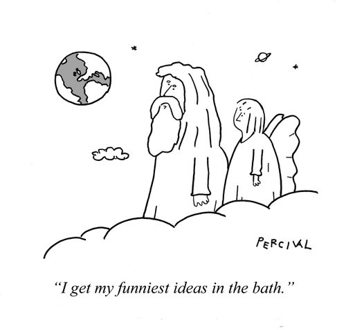 'I get my funniest ideas in the bath.'