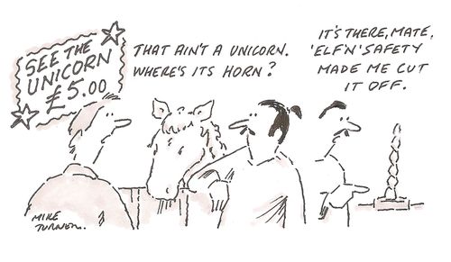 'That ain't a unicorn. Where's its horn?'