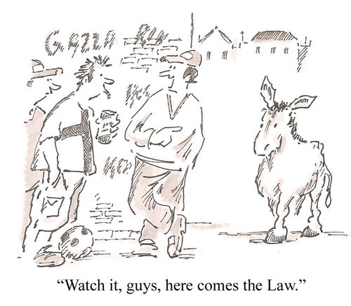 'Watch it, guys, here comes the law.'
