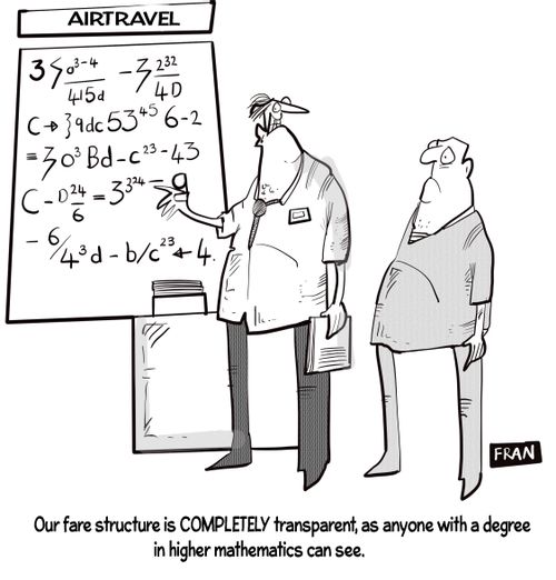 "Our fare structure is completely transparent, as anyone with a degree in higher mathematics can see."