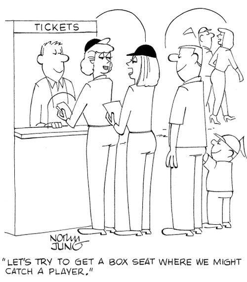 'Let's try to get a box seat where we might catch a player.'