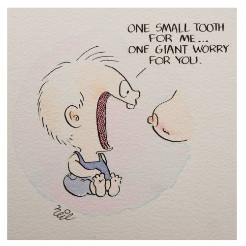 'One small tooth for me...one giant worry for you.'