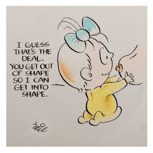 'I guess that's the deal. You get out of shape so I can get into shape.'