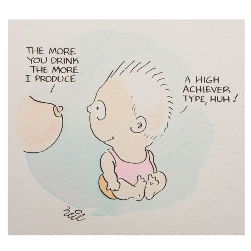 'The more you drink the more I produce.'  