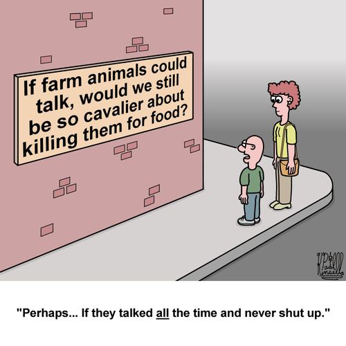 'Perhaps... If they talked ALL the time and never shut up.'