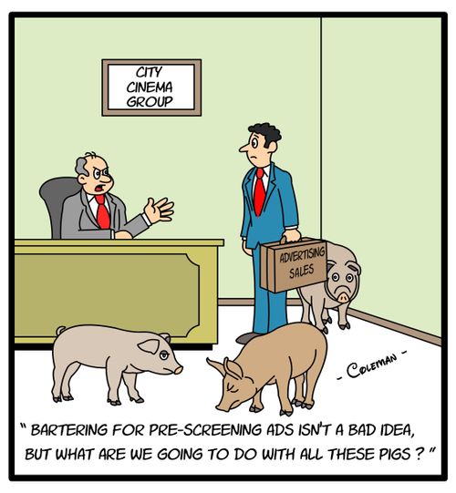'Bartering for pre-screening ads isn't a bad idea, but what are we going to do with all these pigs?'