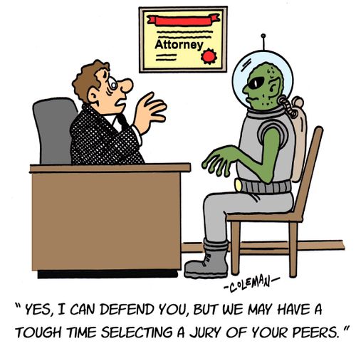 'Yes, I can defend you, but we may have a tough time selecting a jury of your peers.'