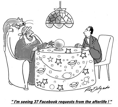 'I'm seeing 37 facebook requests from the afterlife !'