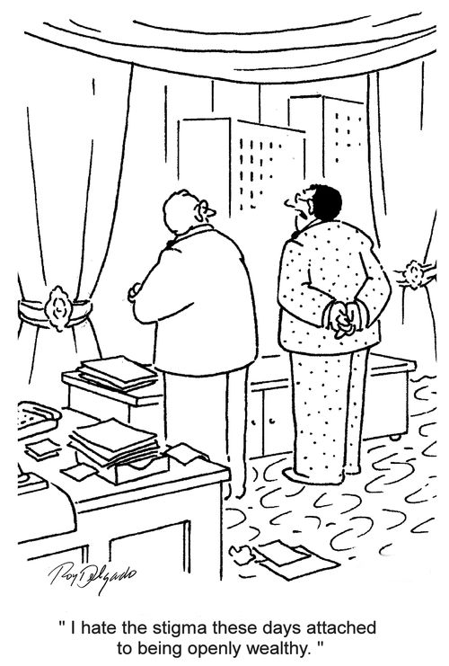'I have the stigma these days attached to being openly wealthy.'