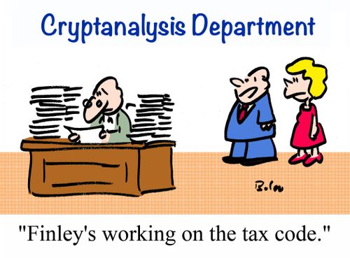 'Finley's working on the tax code.'