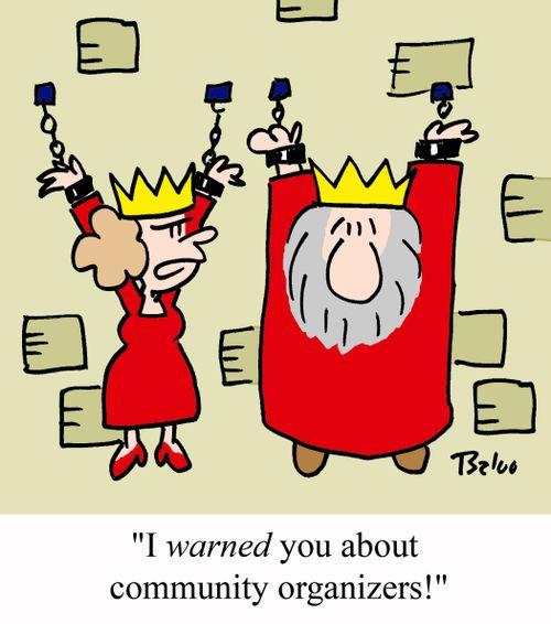 'I WARNED you about community organizers!'