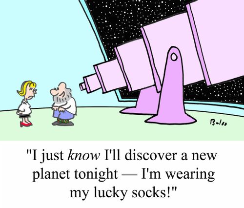 'I just KNOW I'll discover a new planet tonight - I'm wearing my lucky socks!'