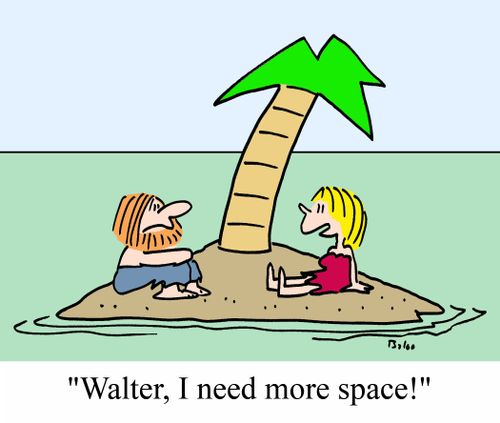 'Walter, I need more space!'