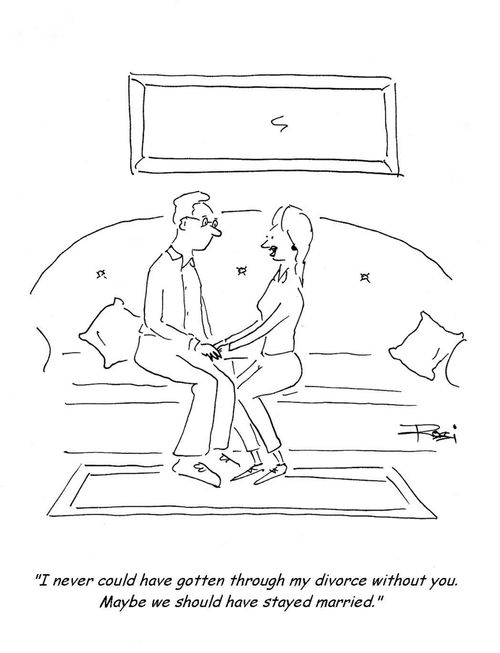 'I never could have gotten through my divorce without you. Maybe we should have stayed married.'