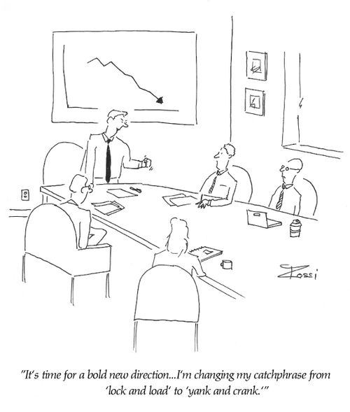 'It's time for a bold new direction...I'm changing my catchphrase from 'lock and load' to 'yank and crank.''