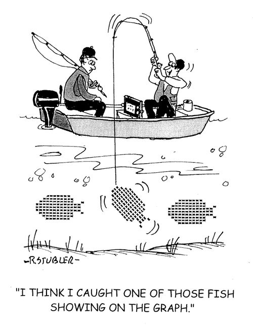 'I think I caught one of those fish showing on the graph.'