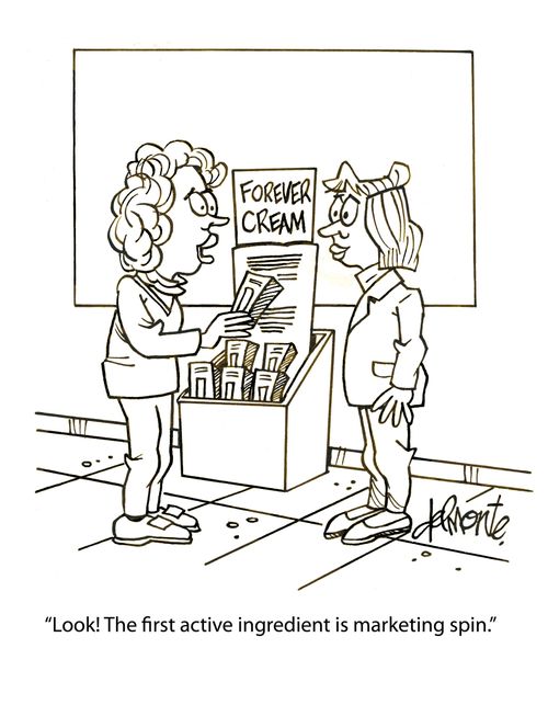 'Look! The first active ingredient is marketing spin.'