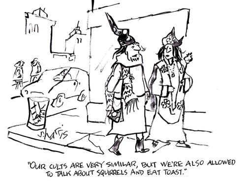 'Our cults are very similar, but we're also allowed to talk about squirrels and eat toast.'